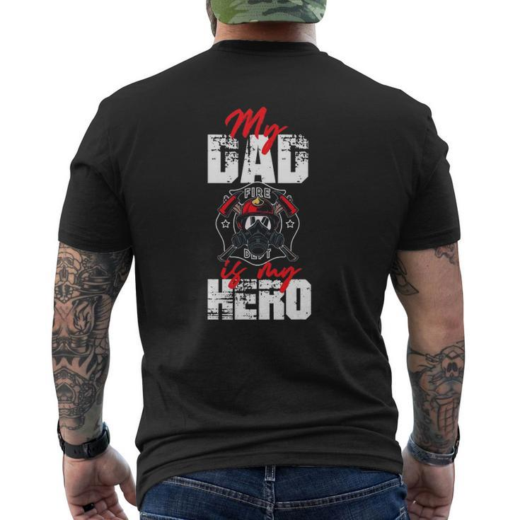 My Firefighter Dad Is My Hero Daughter Son Mens Back Print T-shirt
