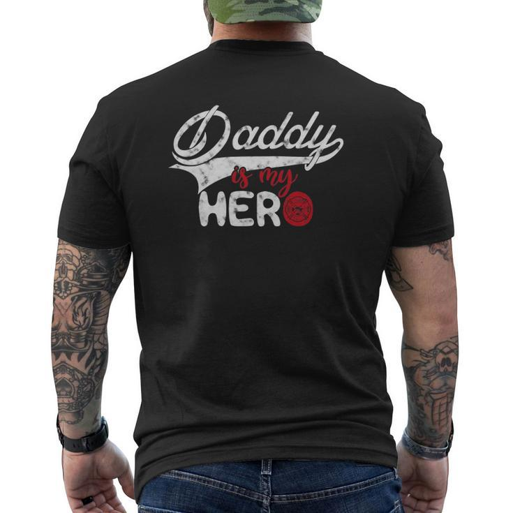 Firefighter Daddy Is My Hero For Fireman Son Daughter Mens Back Print T-shirt
