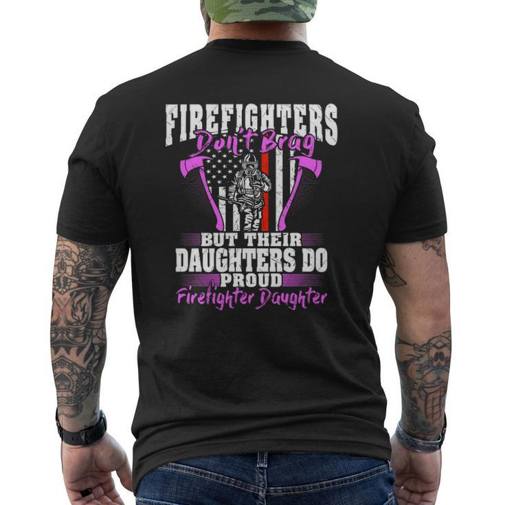 Firefighters Don't Brag Proud Firefighter Daughter  Mens Back Print T-shirt