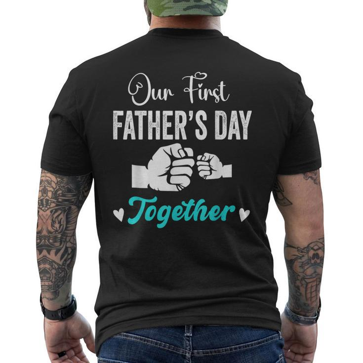 Our First Father's Day Matching Dad And Baby For New Dad Men's T-shirt Back Print