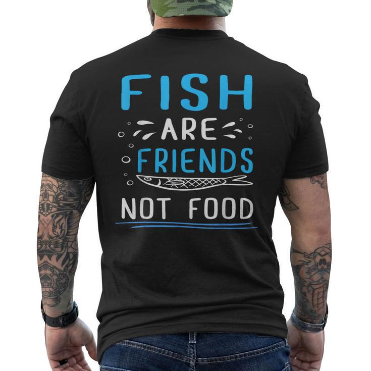 Fish Are Friends Not Food Vegan Men's T-shirt Back Print