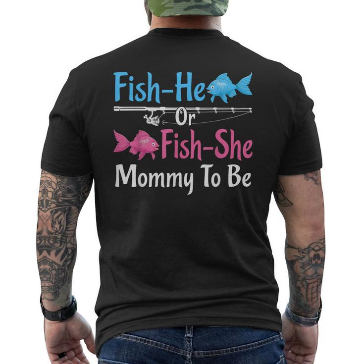 Fish-He Or Fish-She Mommy To Be Gender Reveal Baby Shower Men's T-shirt Back Print