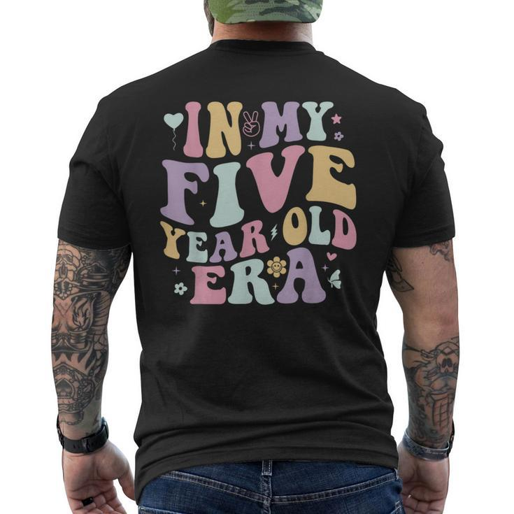 In My Five Year Old Era Retro Wavy Style 5Th Birthday Men's T-shirt Back Print