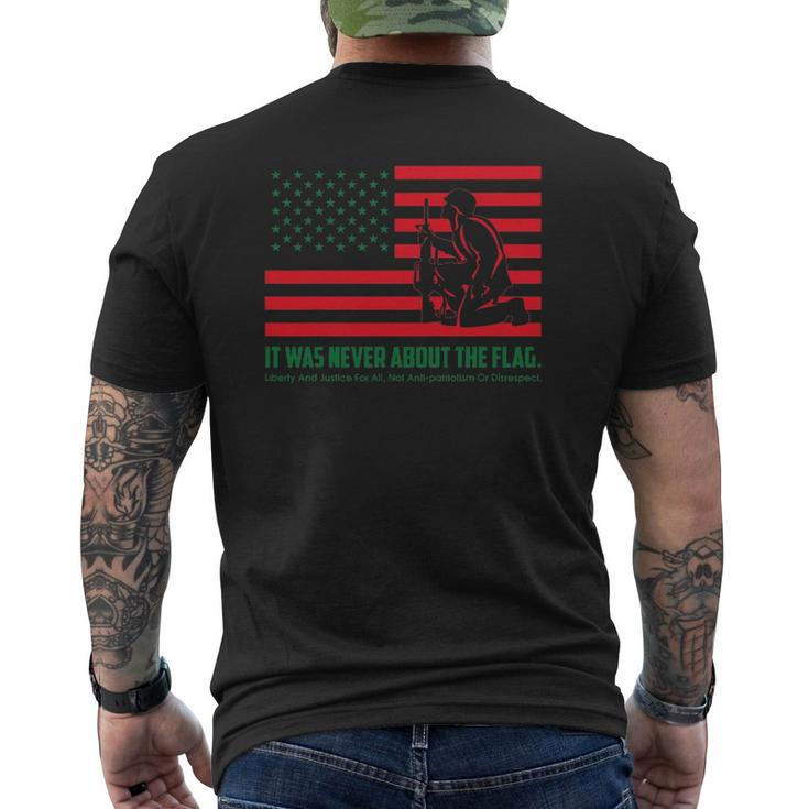 It Was Never About The Flag Liberty & Justice For All Mens Back Print T-shirt