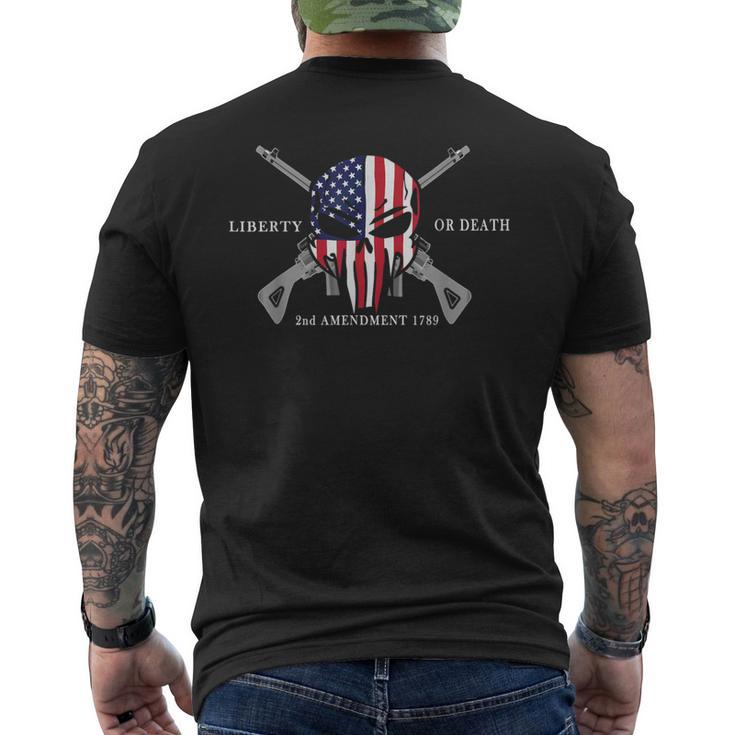 Foot Liberty Or Death 2Nd Amendment 1789 Flag Header Skull Men's T-shirt Back Print