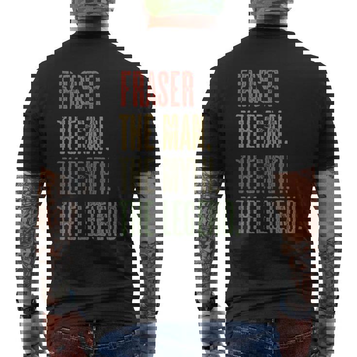 Fraser The Man The Myth The Legend  Boys Name Men's T-shirt Back Print