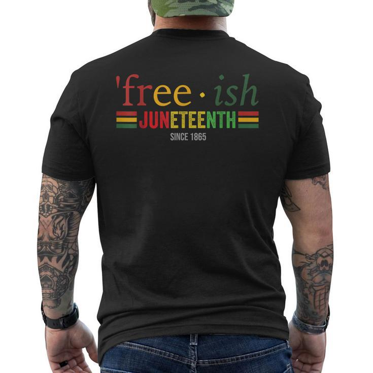 Free-Ish Since 1865 Pan African Flag For Juneteenth Mens Back Print T-shirt
