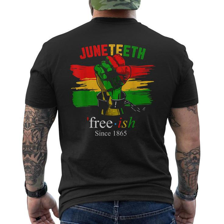 Free-Ish Juneteenth Black History Since 1865 Mens Back Print T-shirt