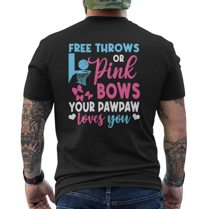 Free Throws Or Pink Bows Pawpaw Loves You Gender Reveal Mens Back Print T-shirt