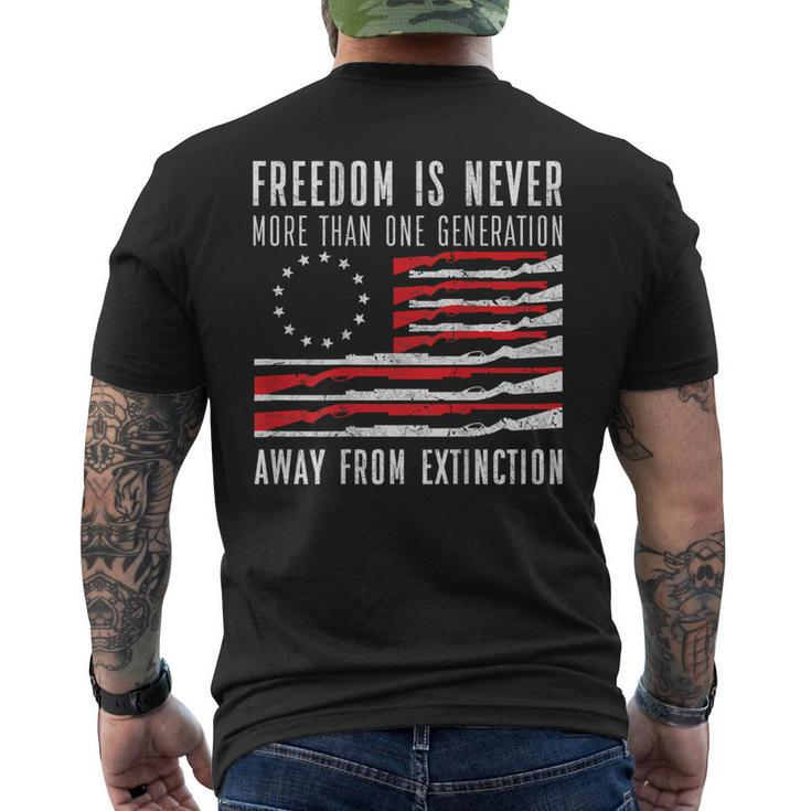 Freedom Is Never More Than One Generation Away From Extincti Men's T-shirt Back Print