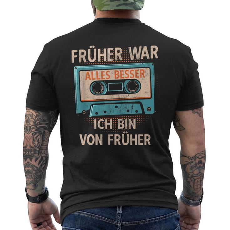 Früher War Alles Besser Ich Binon Früher Cassette Musician T-Shirt mit Rückendruck