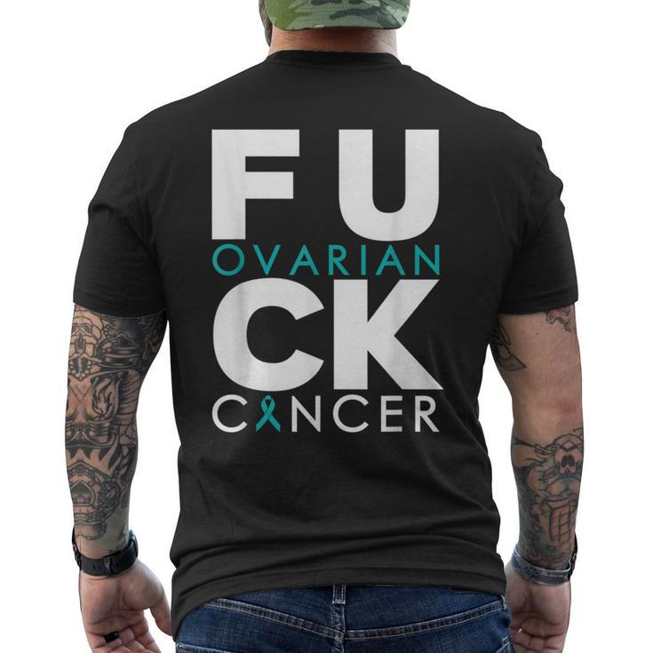 Fuck Ovarian Cancer Awareness Support Outfit Men's T-shirt Back Print