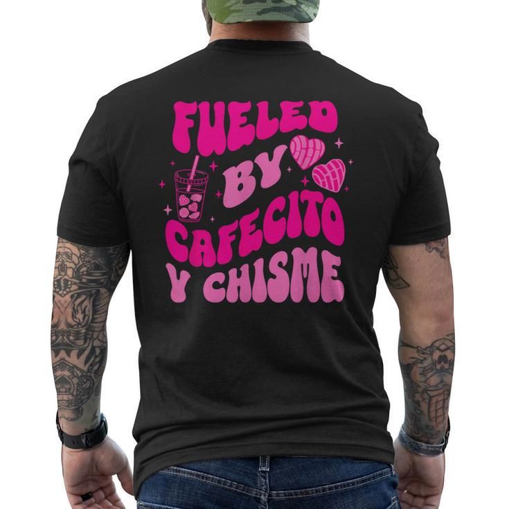Fueled By Cafecito Y Chisme Quote Men's T-shirt Back Print