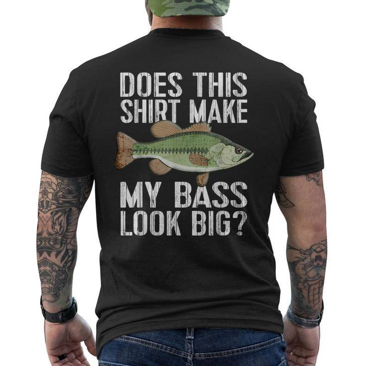 Fun Fishing Does This Make My Bass Look Big Men's T Shirt Back Print