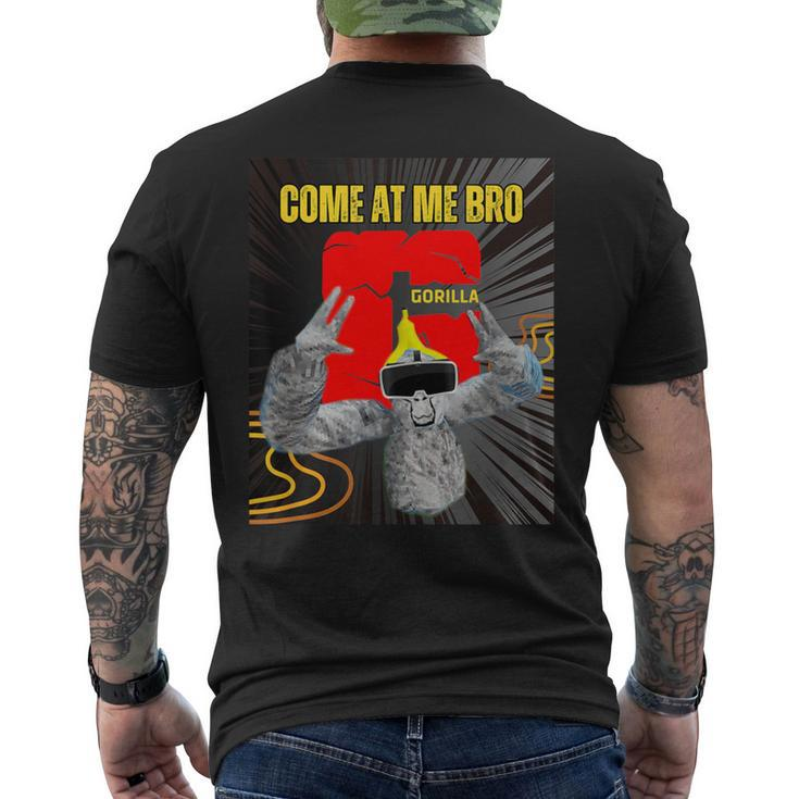 Come At Me Bro Gorilla Monke Tag Vr Gamer Men's T-shirt Back Print
