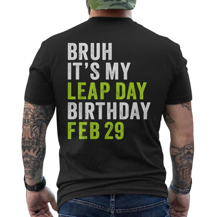 Bruh It's My Leap Day Birthday February 29 Leap Year Men's T-shirt Back Print
