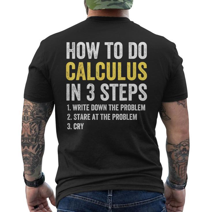 Calculus How To Do Calculus Men's T-shirt Back Print
