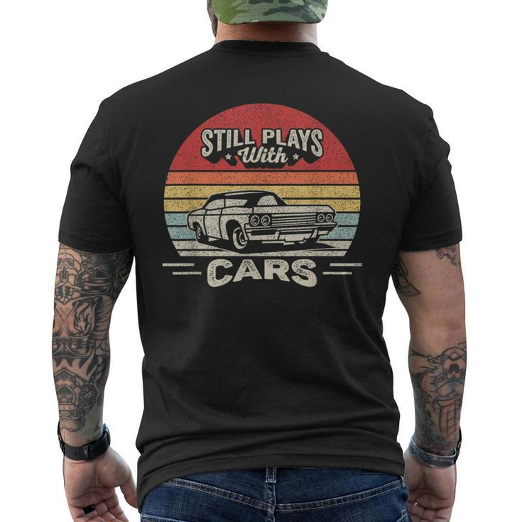 Car Lover Vintage Retro Dad Still Plays With Cars Men's T-shirt Back Print