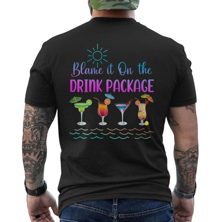 Cruise Blame It On The Drink Package Family Cruising Men's T-shirt Back Print