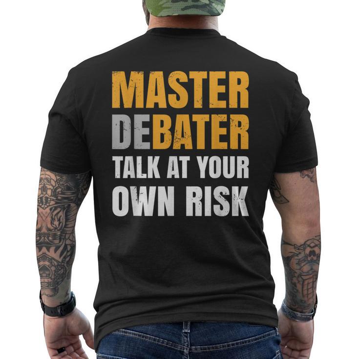 Debater Talk At You Own Risk Men's T-shirt Back Print