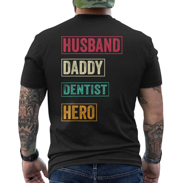 Dentist Dad Dentist Father's Day Men's T-shirt Back Print