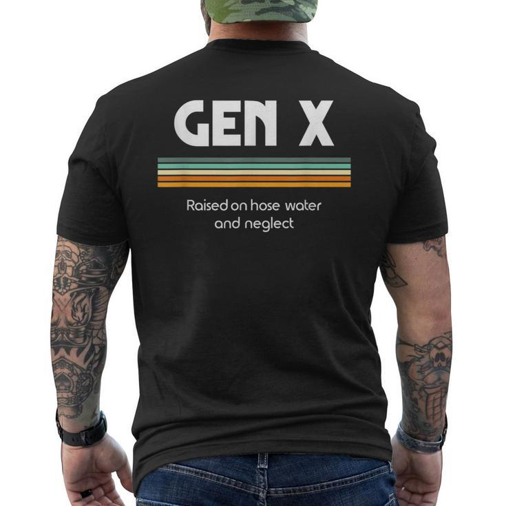 Gen X Raised On Hose Water And Neglect 1980S Style Men's T-shirt Back Print