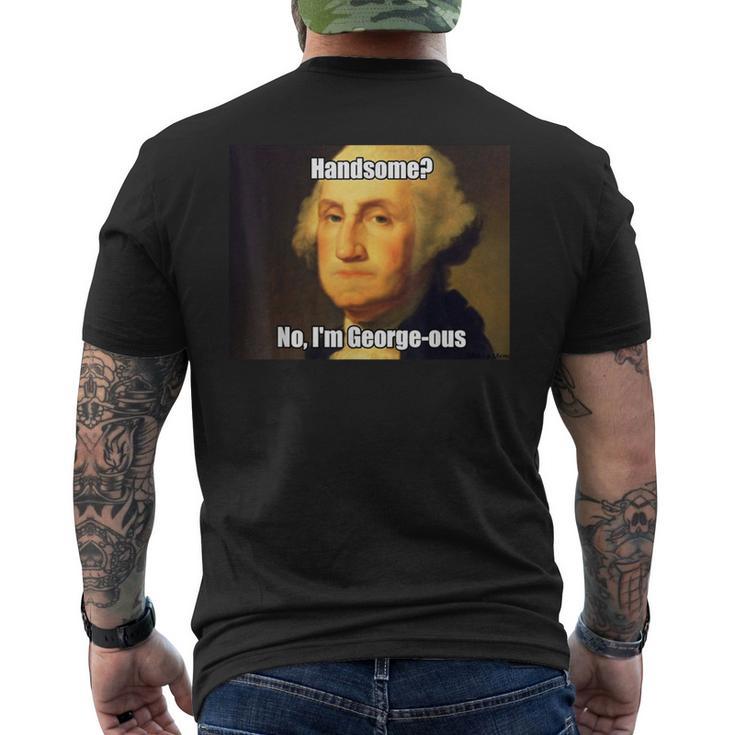 George Washington George-Ous Pun Meme Men's T-shirt Back Print