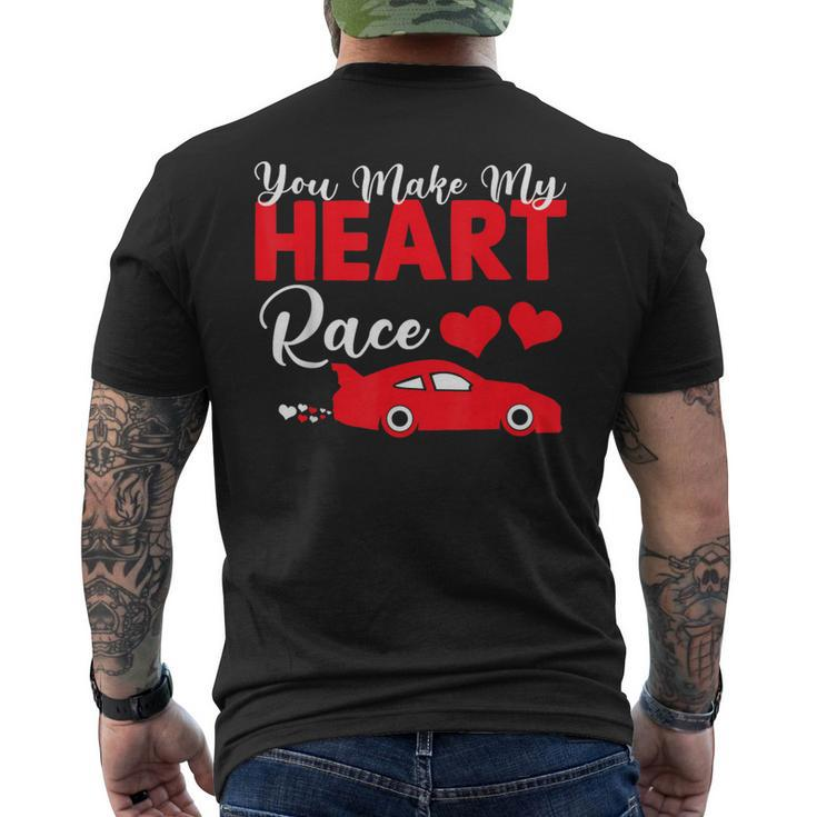 You Make My Heart Race Car Racer Valentine's Day Men's T-shirt Back Print
