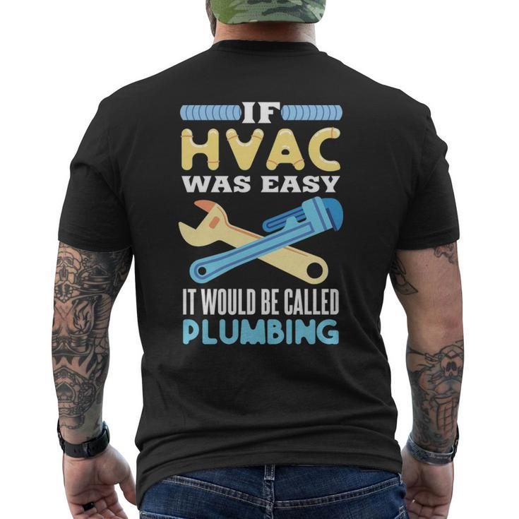 Hvac Outfit For A Hvac Technician Men's T-shirt Back Print