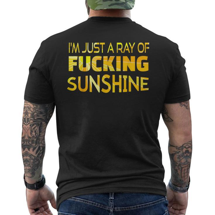 I'm Just A Ray Of Fucking Sunshine Men's T-shirt Back Print