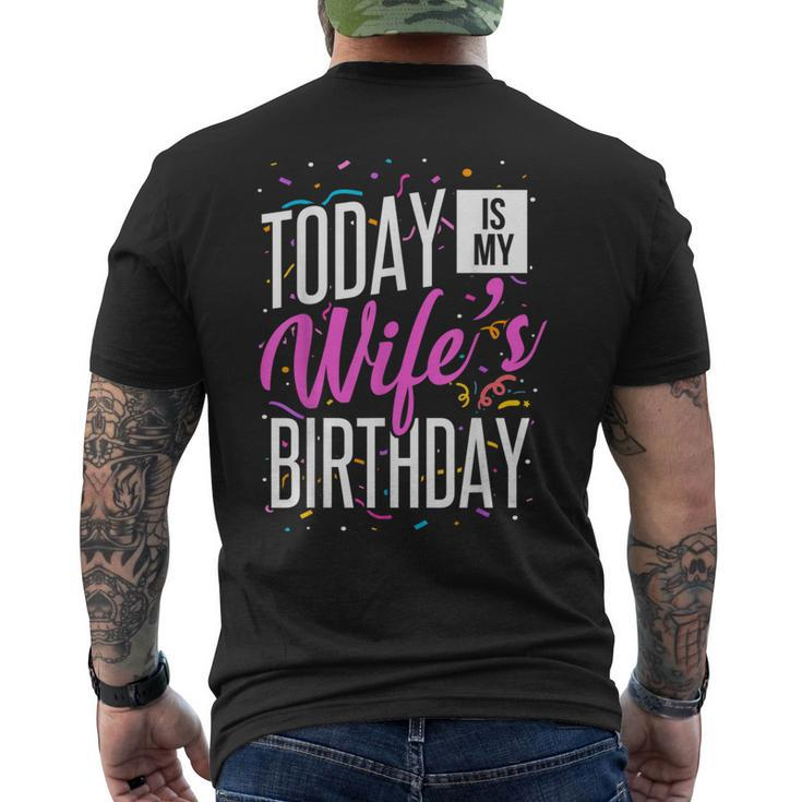 It's My Wife's Birthday Today Is My Wife's Birthday Men's T-shirt Back Print