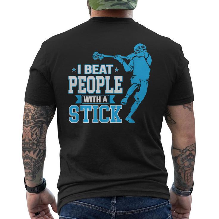 Lacrosse Player I Beat People With A Stick Men's T-shirt Back Print