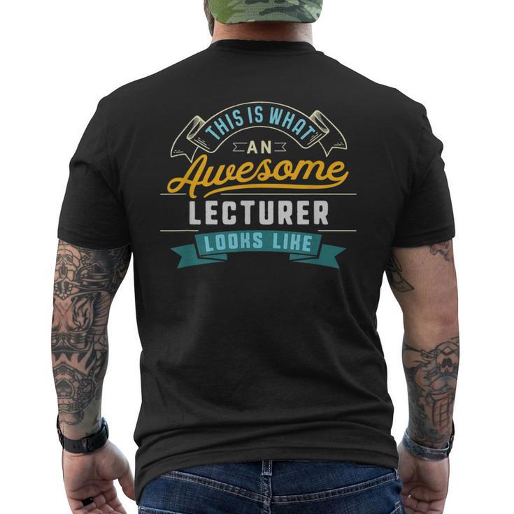 Lecturer Awesome Job Occupation Graduation Men's T-shirt Back Print