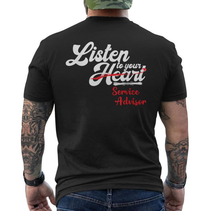 Listen To Your Service Advisor Men's T-shirt Back Print