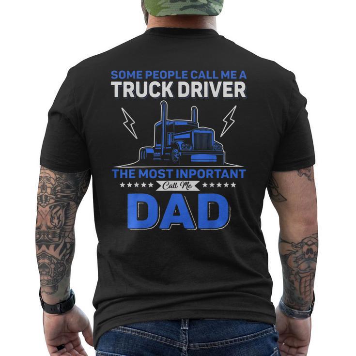 Some People Call Me Truck Driver Dad Father's Day Men's T-shirt Back Print