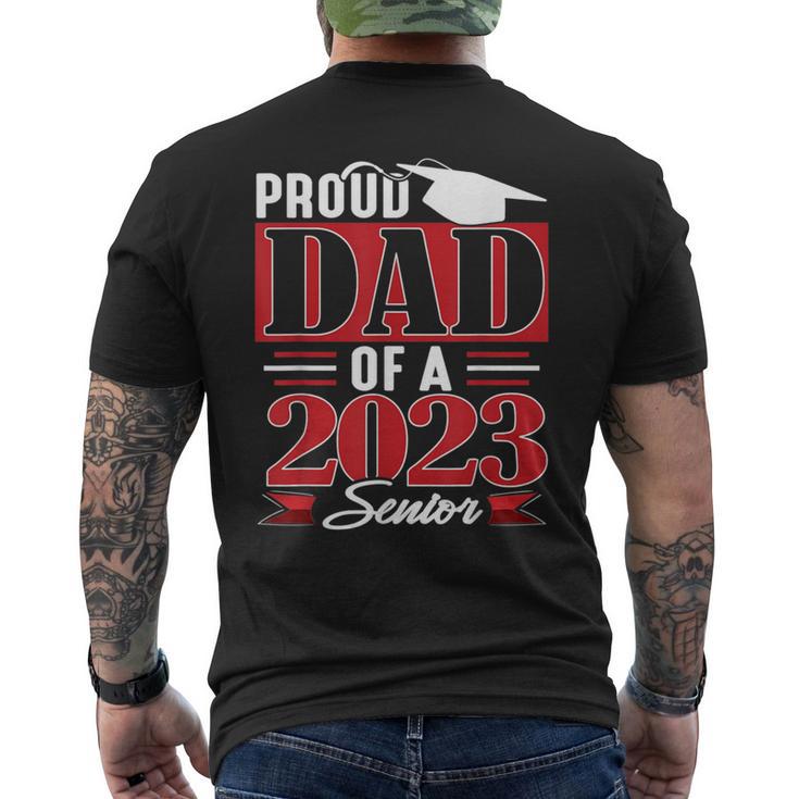 Proud Dad Of A 2023 Senior Class Of 23 Men's T-shirt Back Print