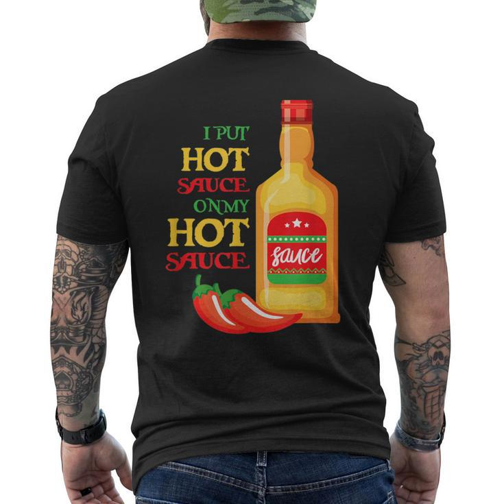 I Put Hot Sauce On My Hot Sauce Food Lover Men's T-shirt Back Print