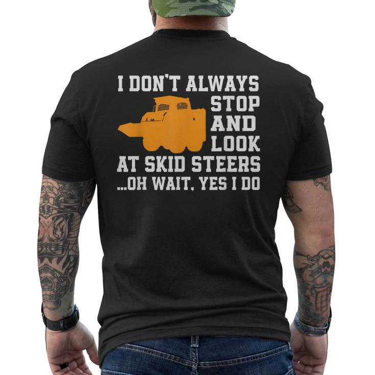 Skid-Sr Loader Driver Love Heavy Machinery Men's T-shirt Back Print