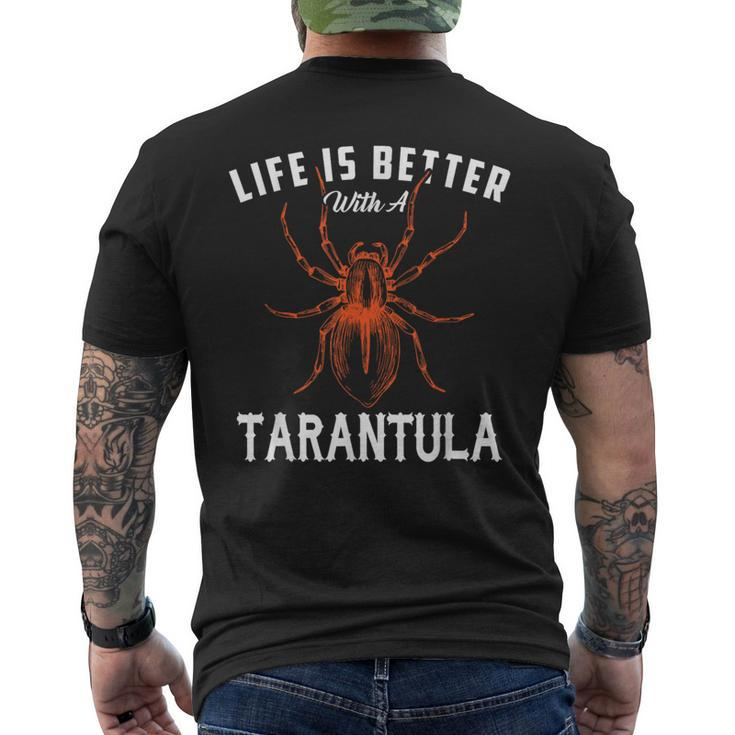 Spider Life Is Better With Tarantula Men's T-shirt Back Print