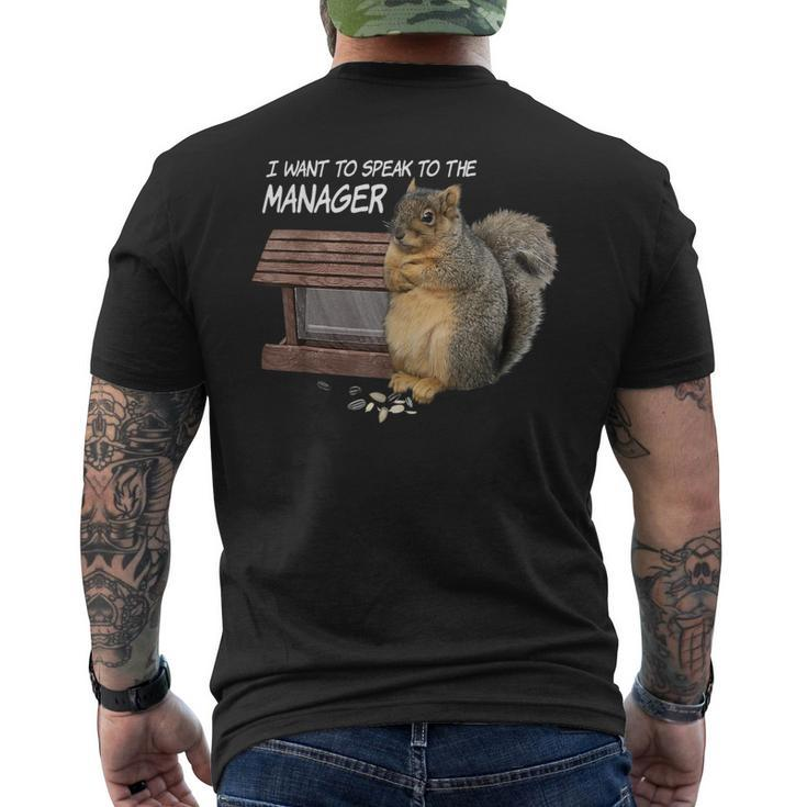 Squirrel I Want To Speak To The Manager Men's T-shirt Back Print
