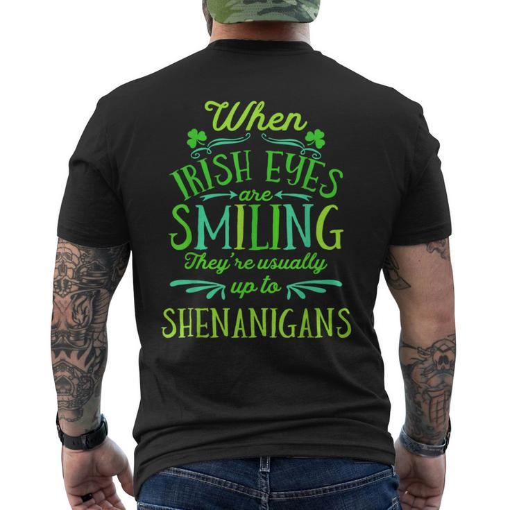 St Patrick's When Irish Eyes Are Smiling Shenanigans Men's T-shirt Back Print