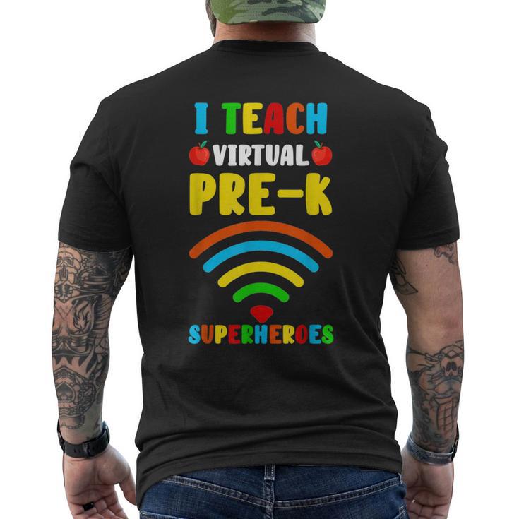 Teaching With My Virtual Pre-K Superheroes Men's T-shirt Back Print