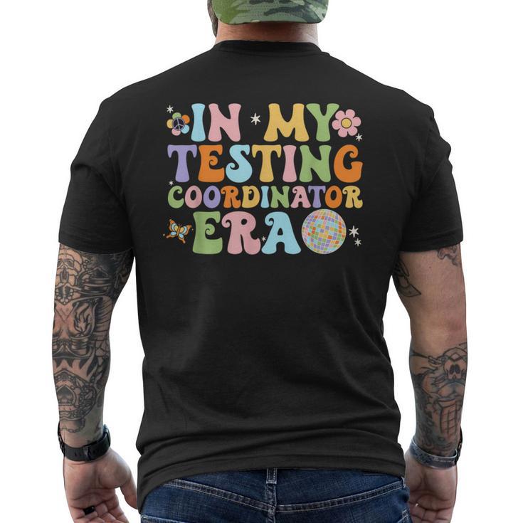 In My Testing Coordinator Era Motivational Students Men's T-shirt Back Print