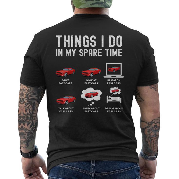 Things I Do In My Spare Time Fast Cars Lover Men's T-shirt Back Print