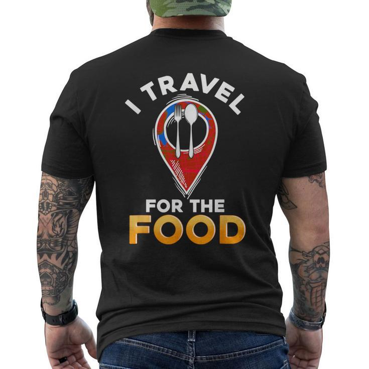 I Travel For The Food Traveling Restaurant Food Critic Men's T-shirt Back Print
