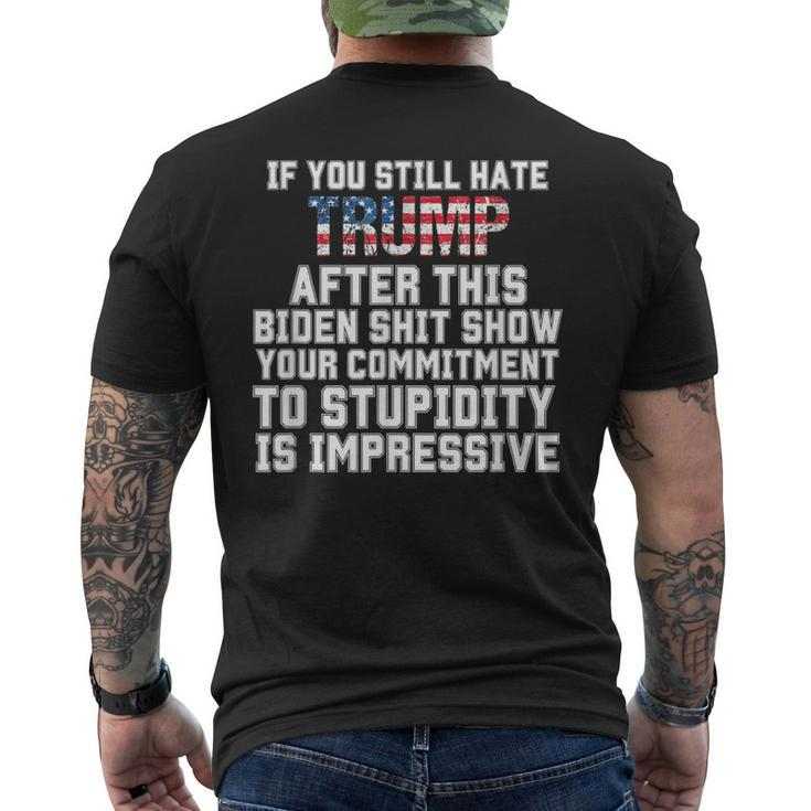 U Still Hate Trump After This QuoteGreat Man 2024 Men's T-shirt Back Print