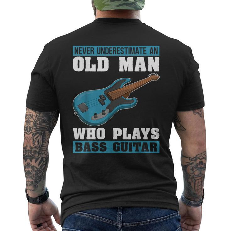 Never Underestimate An Old Man Who Plays Bass Guitar Men's T-shirt Back Print