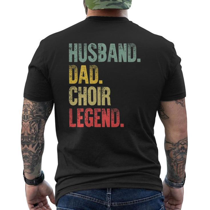 Vintage Husband Dad Choir Legend Retro Mens Back Print T-shirt