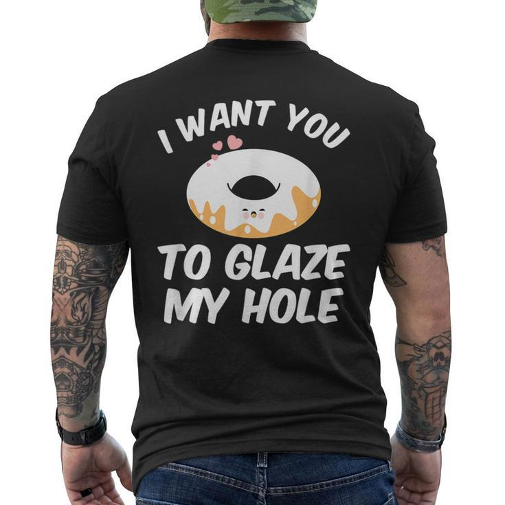 I Want You To Glass Dirty Donut Prank Men's T-shirt Back Print