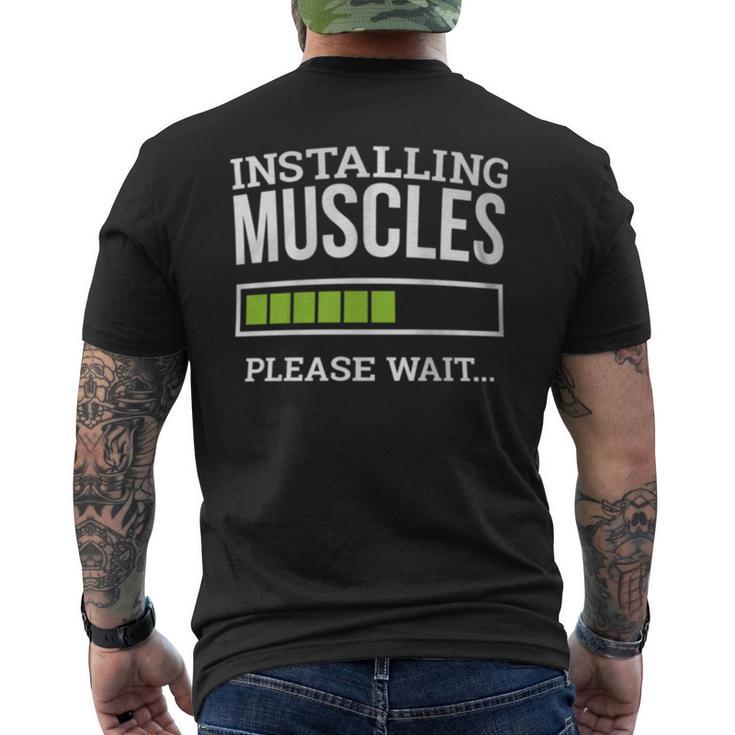 Workout Gym Installing Muscles Please Wait Men's T-shirt Back Print